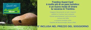 Trentino Guest Card è molto più di un pass turistico_ è un nuovo modo di vivere la vacanza in Trentino. (2)